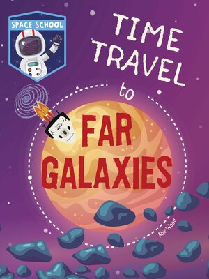 cover image of Time Travel to Far Galaxies